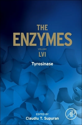 Tyrosinase: Volume 56 by Supuran, Claudiu T.