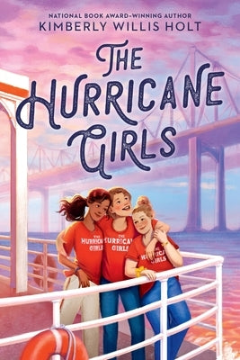 The Hurricane Girls by Willis Holt, Kimberly