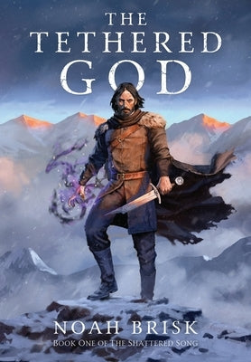The Tethered God by Brisk, Noah