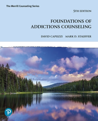 Foundations of Addictions Counseling by Capuzzi, David