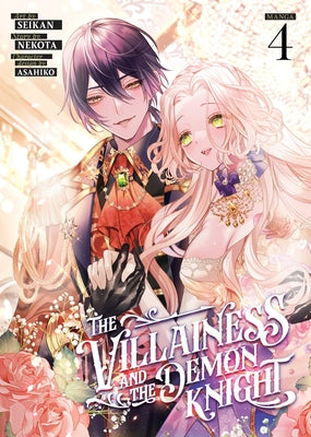 The Villainess and the Demon Knight (Manga) Vol. 4 by Nekota