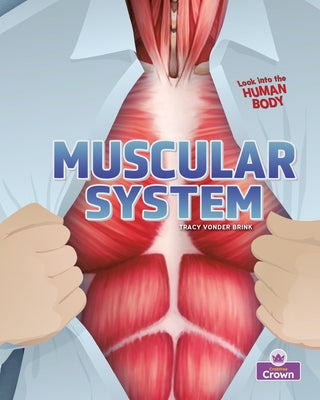 Muscular System by Brink, Tracy Vonder