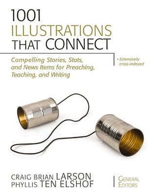 The 1001 Illustrations That Connect Softcover [With CDROM] [With CDROM] by Larson, Craig Brian