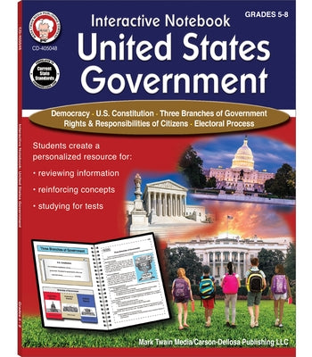 Interactive Notebook: United States Government Resource Book, Grades 5 - 8 by Cameron