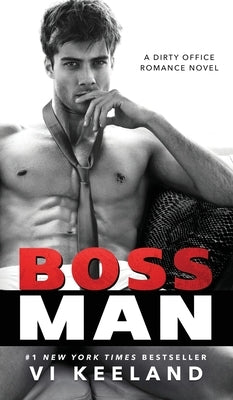 Bossman by Keeland, VI
