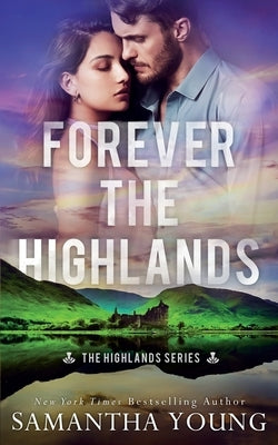 Forever the Highlands (The Highlands Series #6) by Young, Samantha