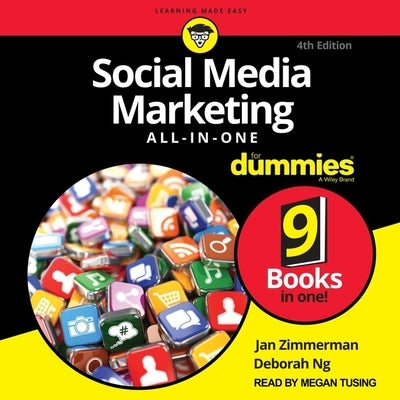 Social Media Marketing All-In-One for Dummies Lib/E: 4th Edition by Zimmerman, Jan
