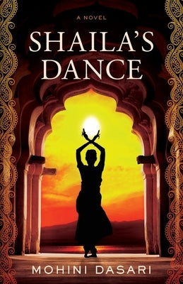 Shaila's Dance by Dasari, Mohini
