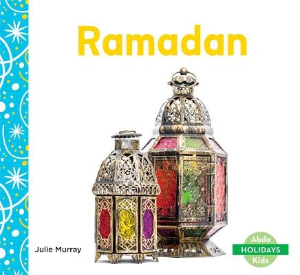 Ramadan by Murray, Julie