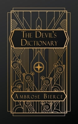 The Devil's Dictionary by Bierce, Ambrose