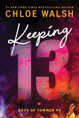 Keeping 13 (Standard Edition) by Walsh, Chloe