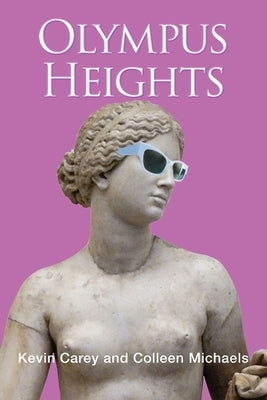 Olympus Heights by Carey, Kevin