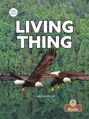 Living Thing by Thompson, Kim