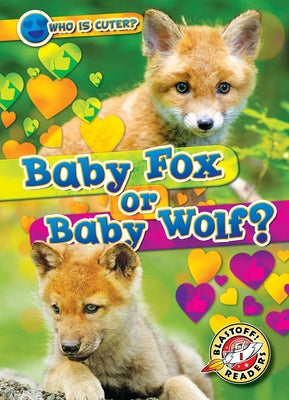 Baby Fox or Baby Wolf? by Leaf, Christina