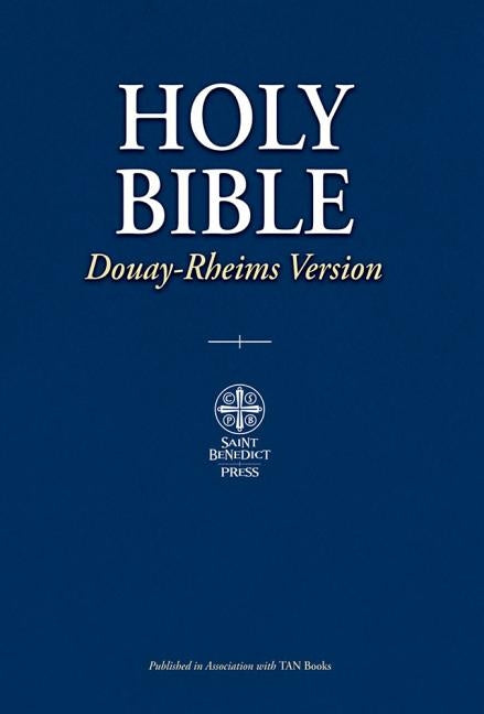 Catholic Bible-OE: Douay-Rheims by (D-R)