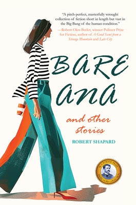 Bare Ana and Other Stories by Shapard, Robert