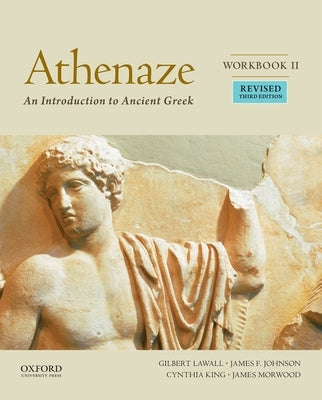 Athenaze, Workbook II: An Introduction to Ancient Greek by Balme, Maurice