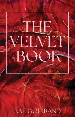 The Velvet Book by Gouirand, Rae