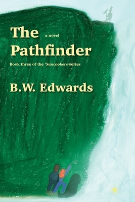 The Pathfinder by Edwards, B. W.