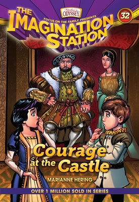 Courage at the Castle by Hering, Marianne