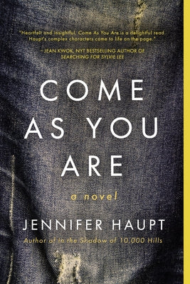 Come as You Are by Haupt, Jennifer