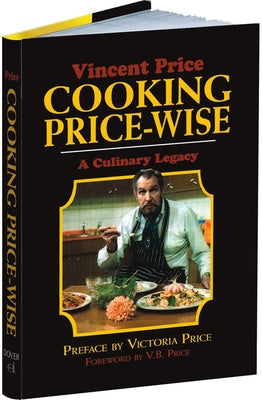 Cooking Price-Wise: A Culinary Legacy by Price, Vincent