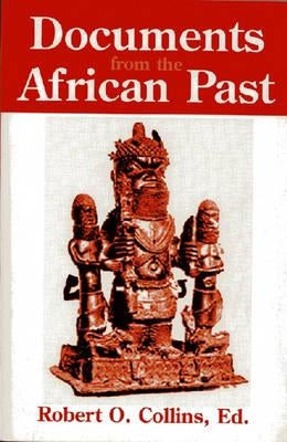 Documents from the African Past by Collins, Robert O.