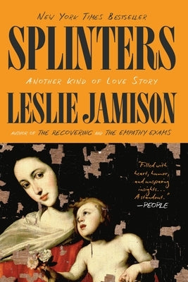 Splinters: Another Kind of Love Story by Jamison, Leslie