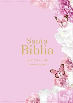 Biblia Rvr 1960 Letra S?per Gigante S?mil Piel Rosa Claro (Bible Rvr 1960 Super Giant Print Leatherlike Light Pink Butterfly (Spanish Edition) by Reina Valera 1960