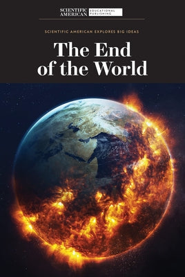 The End of the World by Scientific American Editors