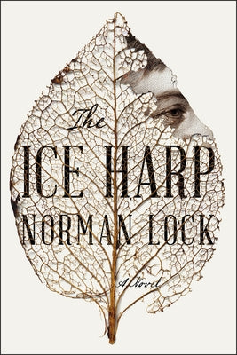 The Ice Harp by Lock, Norman