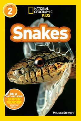 Snakes (National Geographic Kids Readers, Level 2) by Stewart, Melissa