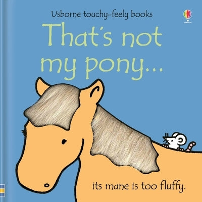 That's Not My Pony. by Watt, Fiona