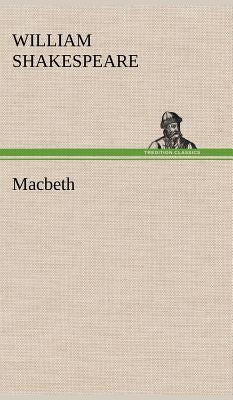 Macbeth by Shakespeare, William