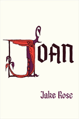 Joan by Rose, Jake