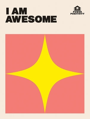 I Am Awesome by Quadrille