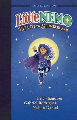 Little Nemo: Return to Slumberland Deluxe Edition by Shanower, Eric