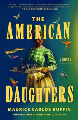 The American Daughters by Ruffin, Maurice Carlos