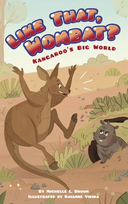 Like That, Wombat? by L. Brown, Michelle