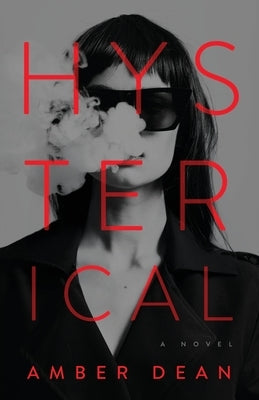 Hysterical by Dean, Amber