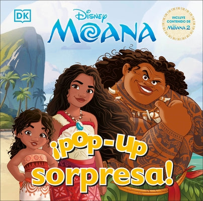 ?Pop-Up Sorpresa! Disney Moana (Pop-Up Peekaboo! Disney Moana) by DK