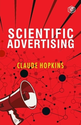 Scientific Advertising by Hopkins, Claude