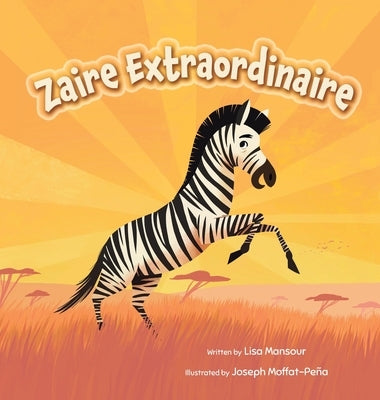 Zaire Extraordinaire by Mansour, Lisa