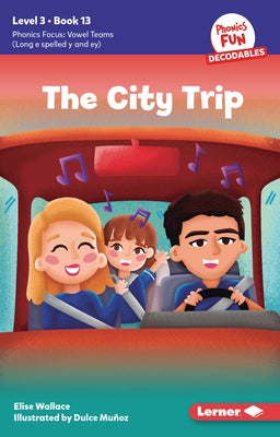 The City Trip: Book 13 by Wallace, Elise