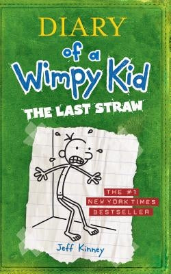 The Last Straw by Kinney, Jeff
