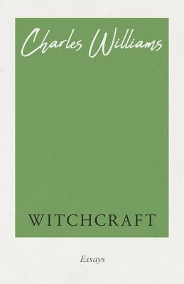 Witchcraft by Williams, Charles