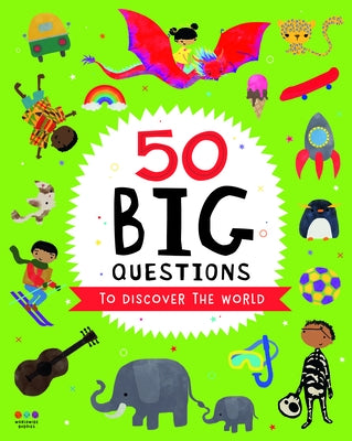 50 Big Questions to Discover the World by VÃ¡zquez Ortiz, Adriana Catalina