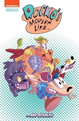 Rocko's Modern Life: ...and Afterlife SC by Murray, Joe