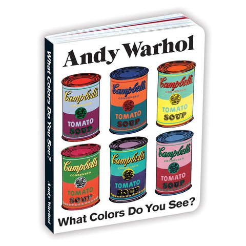 Andy Warhol What Colors Do You See? Board Book by Warhol, Andy