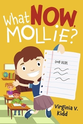 What Now, Mollie? by Kidd, Virginia V.